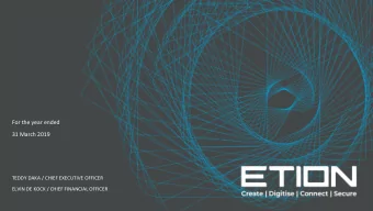 Annual Financial Results  For the year ended  31 March 2019  TEDDY DAKA / CHIEF EXECUTIVE OFFICER