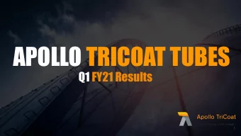 APOLLO TRICOAT TUBES Q1 FY21 Results  1  Safe Harbour  Except for the historical information