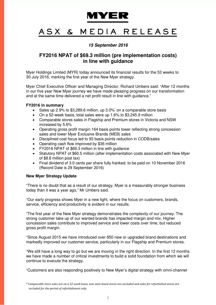 fy2016 npat of 69 3 million pre implementation costs in