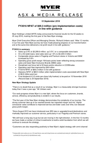 FY2016 NPAT of $69.3 million (pre implementation costs)  in line with guidance  Myer Holdings