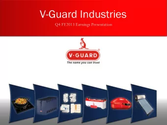 V-Guard Industries  Q4 FY2013 Earnings Presentation  Disclaimer Certain statements in this