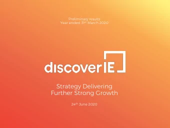 Further Strong Growth 24 th June 2020 Preliminary results FY20  24 th June 2020  discoverIE