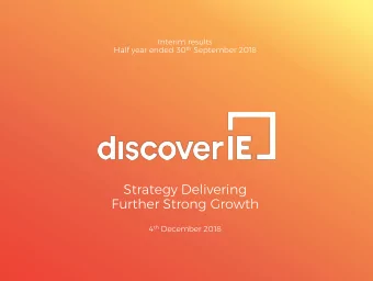 Strategy Delivering  Further Strong Growth 4 th December 2018 Interim results FY19  4 th