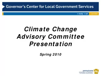 Climate Change  Advisory Committee  Presentation  Spring 2010  Providing a full range of