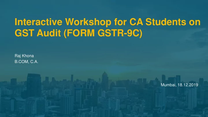 gst audit form gstr 9c
