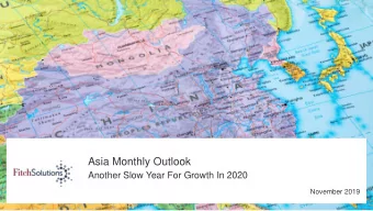 Asia Monthly Outlook  Another Slow Year For Growth In 2020  November 2019  Disclaimer  THIS