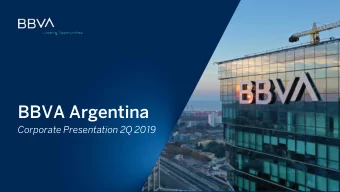 BBVA Argentina  Corporate Presentation 2Q 2019  Corporate Presentation 2Q 2019  1  Safe Harbour