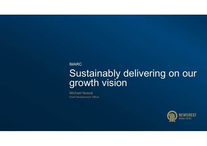 sustainably delivering on our growth vision