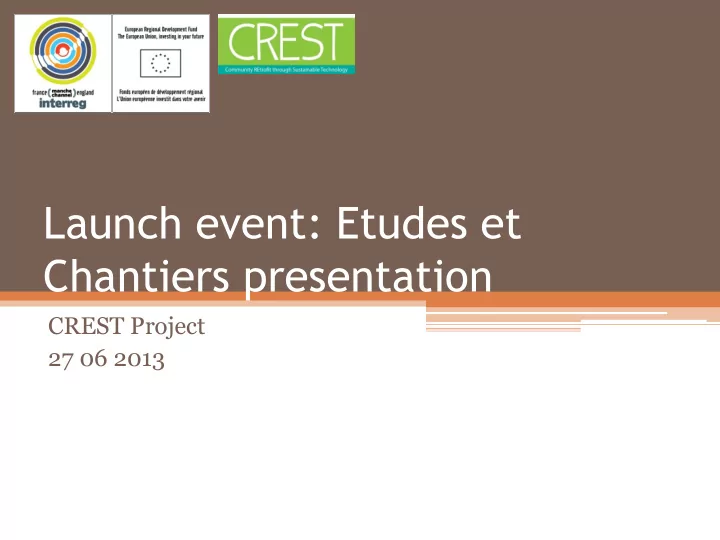 launch event etudes et chantiers presentation