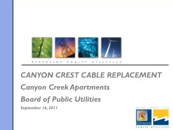 CANYON CREST CABLE REPLACEMENT  Canyon Creek Apartments  Board of Public Utilities  September 16,