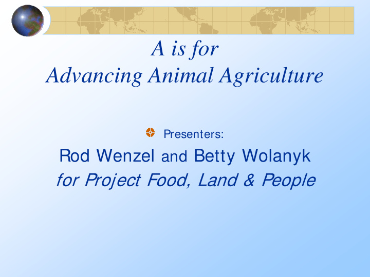 a is for advancing animal agriculture