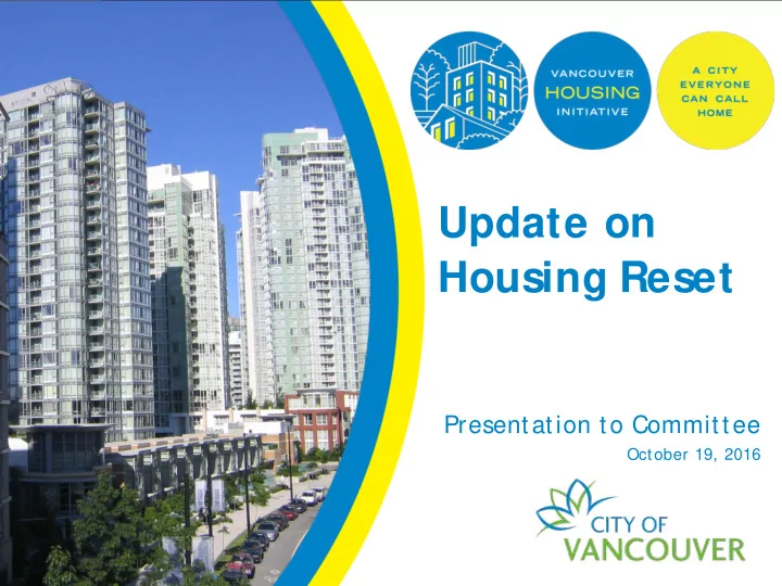 update on housing reset