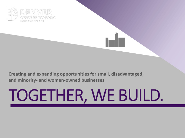 together we build office of economic development