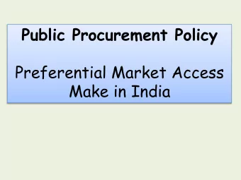 Make in India  Public Procurement  Procurement by a Public Authority using  authorized Public
