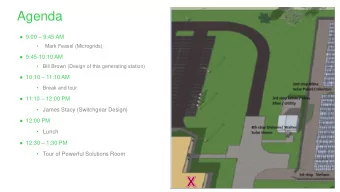 Agenda  9:00  9:45 AM    Mark Feasel (Microgrids)  9:45-10:10 AM    Bill Brown
