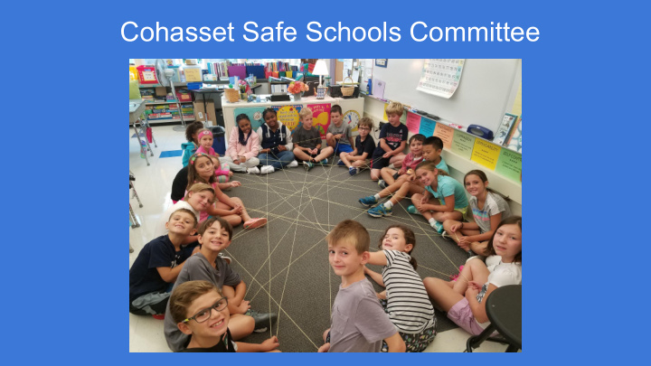 cohasset safe schools committee adaptive change