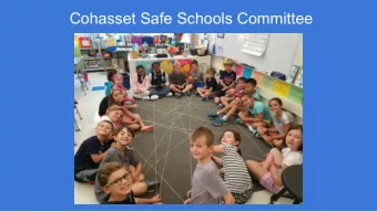 Cohasset Safe Schools Committee  Adaptive Change  Adaptive vs. Technical Change:   Technical