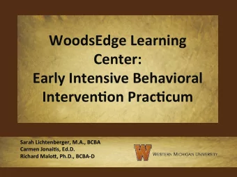 WoodsEdge  Learning    Center:      Early  Intensive  Behavioral