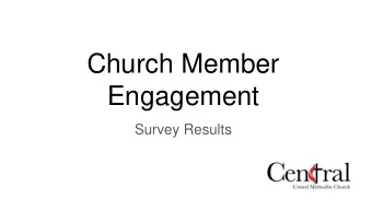 Engagement  Survey Results  Total Responses!  Would you recommend this church to a friend or family