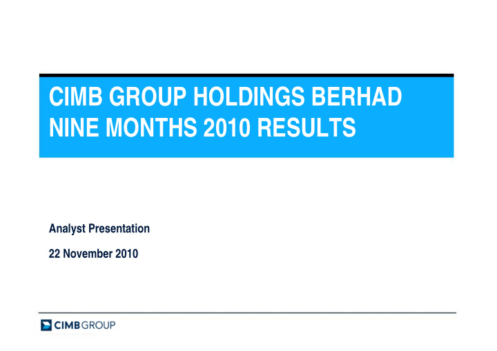 cimb group holdings berhad nine months 2010 results