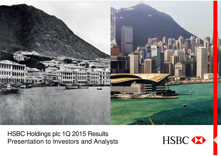 hsbc holdings plc 1q 2015 results presentation to