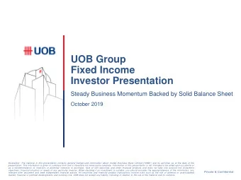 Investor Presentation  Steady Business Momentum Backed by Solid Balance Sheet  October 2019