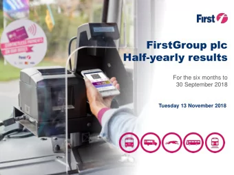 FirstGroup plc  Half-yearly results  For the six months to  30 September 2018  Tuesday 13 November