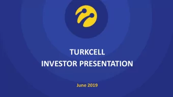 INVESTOR PRESENTATION  June 2019  1  STRATEGIC APPROACH  FOCUS ON CUSTOMER  OUR CUSTOMERS  DIGITAL