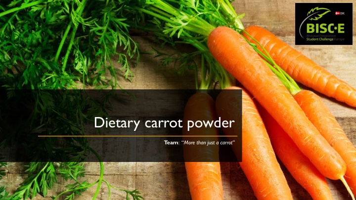 dietary carrot powder