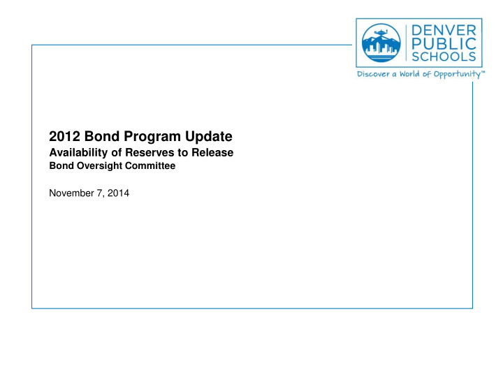 2012 bond program update