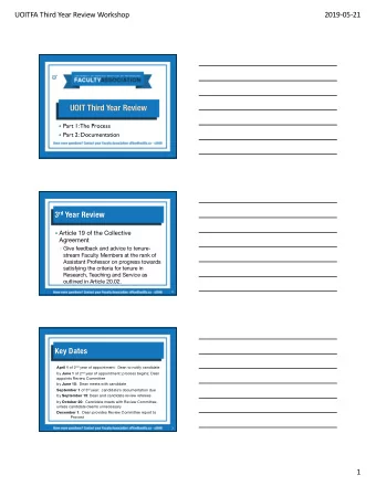 UOIT Third Year Review  Part 1: The Process  Part 2: Documentation  1 3 rd Year Review