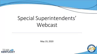 Webcast  May 19, 2020  Agenda  Communications Updates on Class of 2020 Tribute and Commissioner