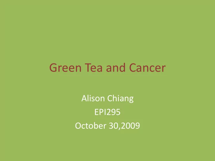 green tea and cancer