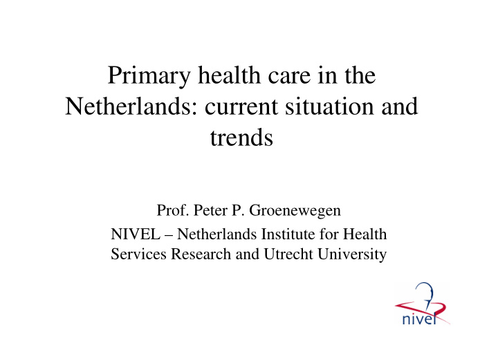 primary health care in the netherlands current situation
