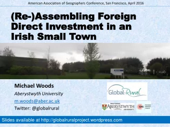 Irish  Iri  sh Sma  Small  ll T  Town  wn  Michael Woods  Aberystwyth University