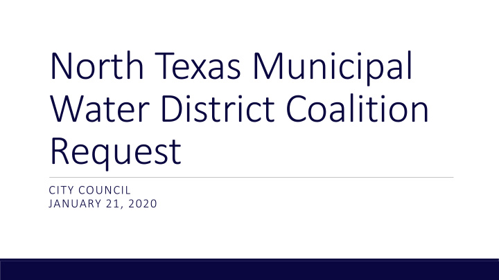 north texas municipal water district coalition request