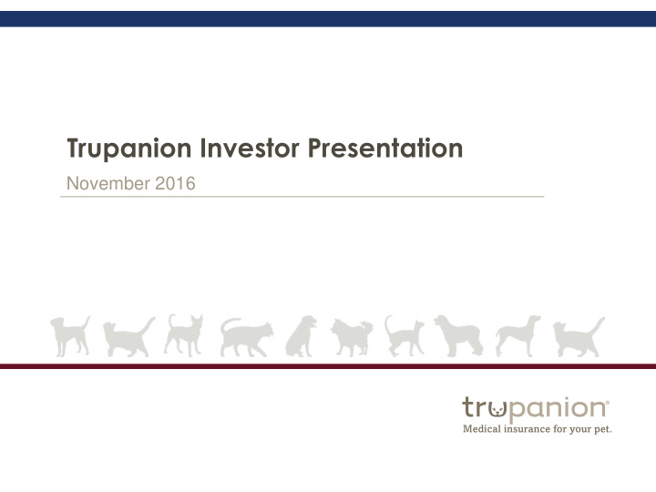 trupanion investor presentation