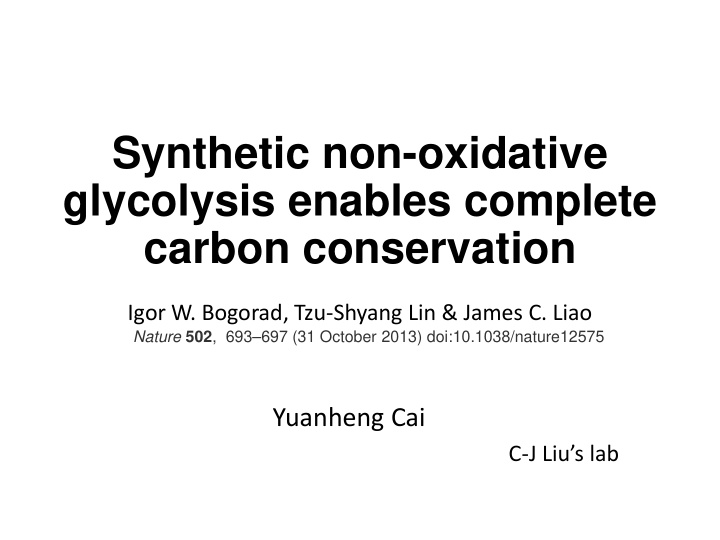 synthetic non oxidative glycolysis enables complete