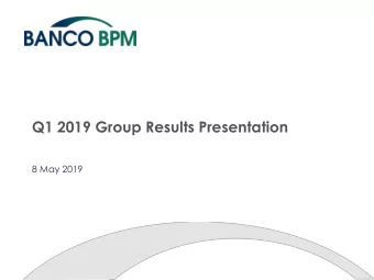 Q1 2019 Group Results Presentation  8 May 2019  DISCLAIMER  This presentation has been prepared by