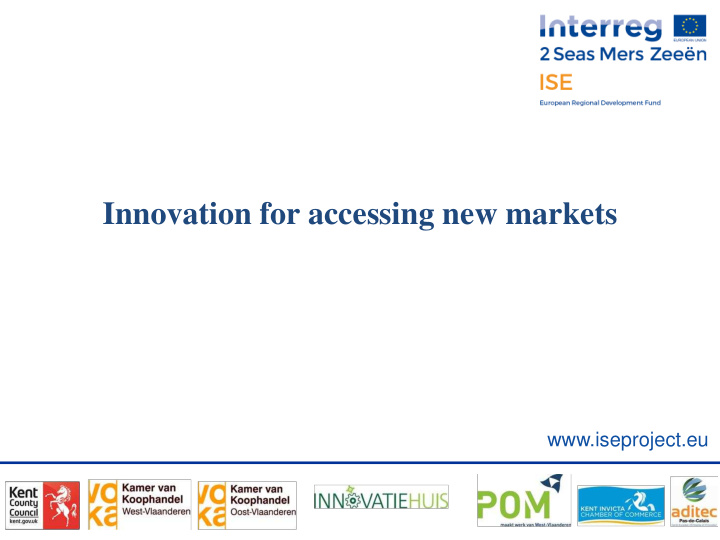 innovation for accessing new markets