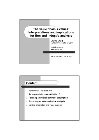 The value chains values:  Interpretations and implications  for firm and industry analysis
