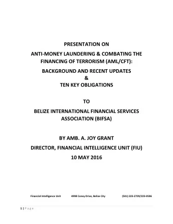 PRESENTATION ON  ANTI-MONEY LAUNDERING &amp; COMBATING THE  FINANCING OF TERRORISM (AML/CFT):