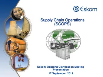 (SCOPS)  Eskom Shipping Clarification Meeting  Presentation  17 September  2019  Background