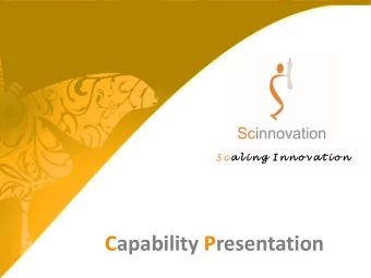 Capability Presentation  Abou  out  t Us  s  Scinnovation Consultants Pvt. Ltd. stands for