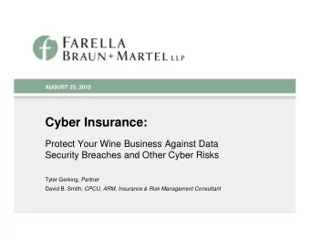 Cyber Insurance:  Protect Your Wine Business Against Data  Security Breaches and Other Cyber Risks