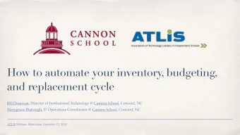How to automate your inventory, budgeting,  and replacement cycle  Bill Donovan, Director of