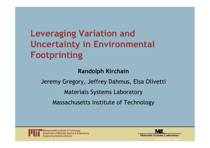 leveraging variation and uncertainty in environmental