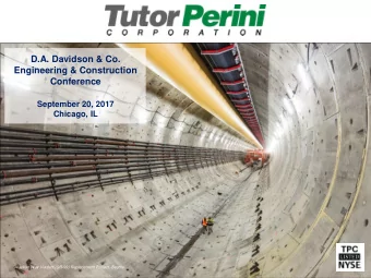 D.A. Davidson &amp; Co.  Engineering &amp; Construction  Conference  September 20, 2017  Chicago,