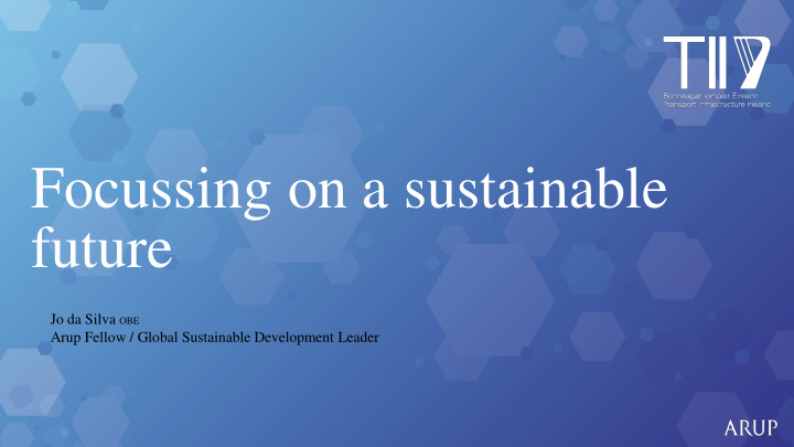 focussing on a sustainable future