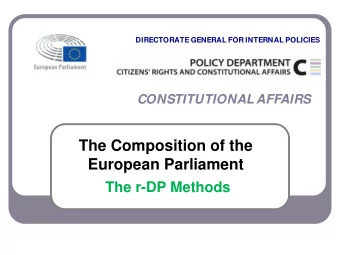 European Parliament  The r-DP Methods  Summary  The concept of Degressive Proportionality